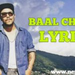 Baal Chaina Lyrics - Neetesh Jung Kunwar | Neetesh Jung Kunwar Songs Lyrics, Chords, Tabs