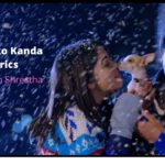 Dukhako Kanda Lyrics - Sanish Shrestha (Ma Yesto Geet Gauchhu 2) Sanish Shrestha Songs Lyrics, Chords, Mp3, Tabs