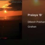 Pralaya 'B' Lyrics - Arthur Gunn (Dibesh Pokharel) | Arthur Gunn Lyrics, Chords, Mp3, Tabs