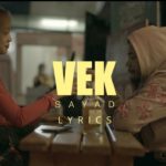 Sayad Lyrics - VEK (Bibek Waiba Lama) Latest Nepali Songs Lyrics, Chords, Mp3
