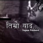 Timro Yaad Lyrics - Sugam Pokharel Sugam Pokharel Songs Lyrics, Chords, Mp3, Tabs