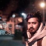 Yo Dil Lyrics - Aarif Rauf | Aarif Rauf Songs Lyrics, Chords, Mp3, Tabs