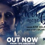 Woh Mere Bin Lyrics - Atif Aslam