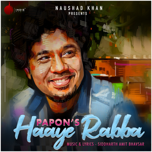 Haaye Rabba Lyrics - Papon 1 Haaye Rabba Lyrics - Papon