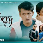 Sorry Song Lyrics - Tanka Budathoki & Sabita Bhandari