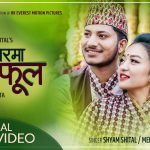 Shirma Sirphool Lyrics - Melina Rai & Shyam Shital
