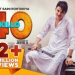 40 Killo Lyrics - Amit Saini Rohtakiya