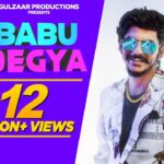 Babu Degya Lyrics - Gulzaar Chhaniwala
