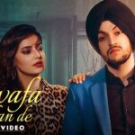 Bewafa Hi Rehan De Lyrics - Sanam Parowal
