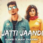 Jatti Jaandi Lyrics - Kambi