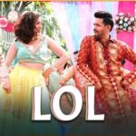 Lol Lyrics - Payal Dev & Dev Negi