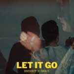 Let It Go Lyrics - B-8EIGHT Ft. G-Kaji