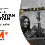 Manak Diyan Kalliyan Lyrics - Jazzy B