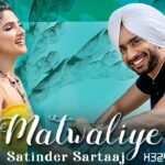 Matwaliye Lyrics - Satinder Sartaaj