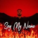 Say My Name Lyrics - KR$NA (Hindi Version)
