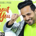 Without You Lyrics - Sahil V