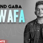Bewafa Lyrics - Gurnazar Ft. Millind Gaba