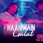 Haan Main Galat Lyrics - Arijit Singh & Shashwat Singh