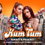 Hum Tum Lyrics - Sukriti Kakar & Prakriti Kakar