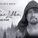 Jo Tune Likha Lyrics - Sonu Nigam