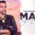 Maa Diye Ladliye Lyrics - Pinda Moranwalia