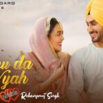 Nehu Da Vyah Lyrics - Neha Kakkar & Rohanpreet Singh