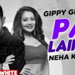 Patt Lainge Lyrics - Gippy Grewal Ft. Neha Kakkar