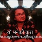 Yo Manna Ko Kura Lyrics - Rohit John Chettri