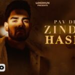Zindagi Haseen Lyrics - Pav Dharia