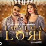 Lala Lala Lori Lyrics - Fazilpuria & Afsana Khan