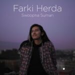Farki Herda Lyrics - Swoopna Suman