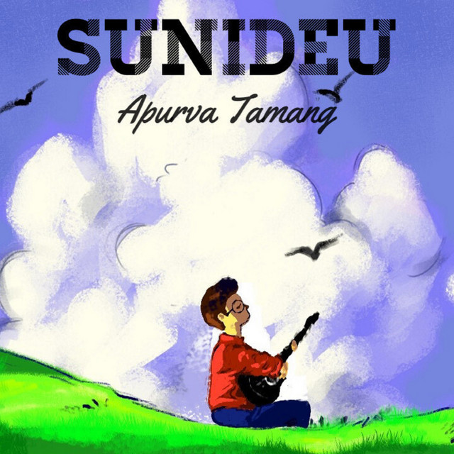 Sunideu Lyrics - Apurva Tamang 2 Sunideu Lyrics - Apurva Tamang