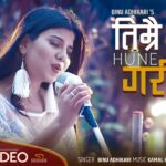 Timrai Hune Gari Lyrics - Binu Adhikari