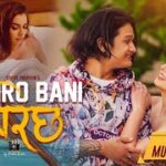 Timro Bani Parechha Lyrics - Sanish Shrestha Ft. Aliza Gautam