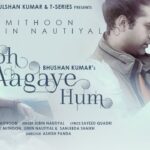 Toh Aagaye Hum Lyrics - Jubin Nautiyal