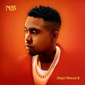 King's Disease II Album - Nas 1 King’s Disease II Album - Nas Tracklist, Lyrics, Chords, Reviews