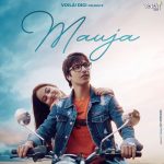 Mauja Lyrics - Nikhil D'Souza & Rukhsar Bandhukia