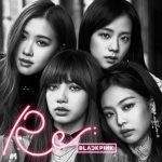 Re: BLACKPINK ALBUM - BLACKPINK | Tracklist, Lyrics, Chords, Reviews