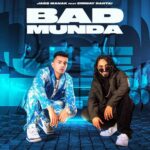 Bad Munda Lyrics - Jass Manak Ft. Emiway Bantai