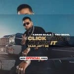 Click That B Kickin It Lyrics - Karan Aujla