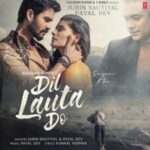 Dil Lauta Do Lyrics - Jubin Nautiyal & Payal Dev