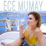 Ece Mumay - Galaksi Lyrics (Şarkı Sözleri)