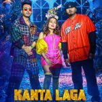 Kanta Laga Lyrics - Tony Kakkar, Neha Kakkar & Yo Yo Honey Singh