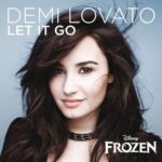 Let It Go Lyrics - Demi Lovato
