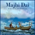 Majhi Dai Lyrics - Adrian Pradhan
