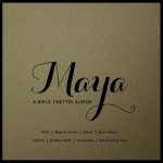 Maya Album - Bipul Chettri | Tracklist, Lyrics, Chords, Reviews