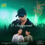 O Saiyyonii Lyrics - Himesh Reshammiya, Pawandeep Rajan & Arunita Kanjilal