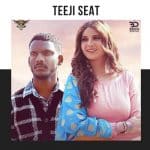 Teeji Seat Lyrics - Kaka