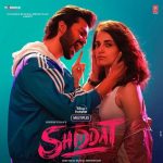 Shiddat Movie