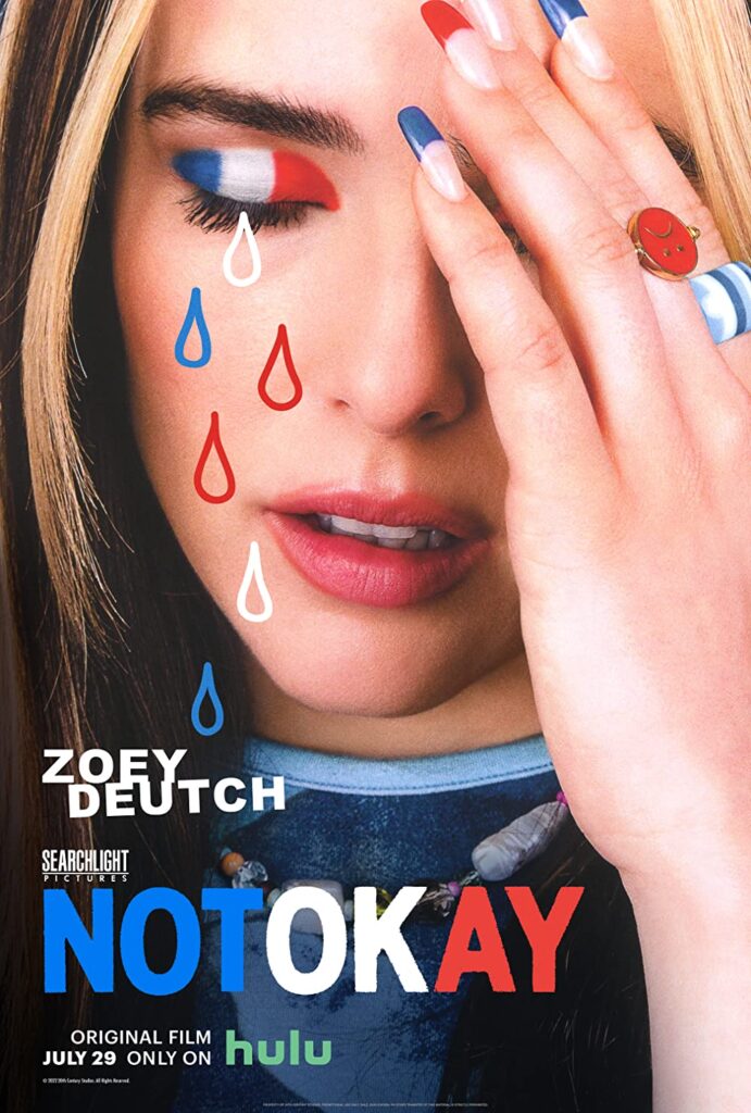 Not Okay Movie (2022) – Watch Online, Release Date, Cast, Story, Budget, Collection, Trailer, Poster, Review 1 Not Okay Movie (2022) – Watch Online, Release Date, Cast, Story, Budget, Collection, Trailer, Poster, Review